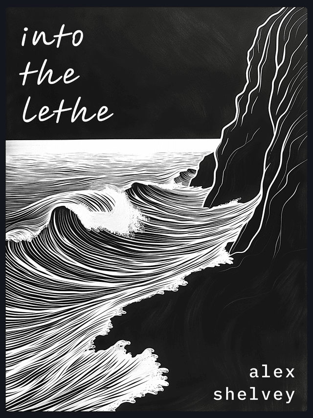 Into the Lethe